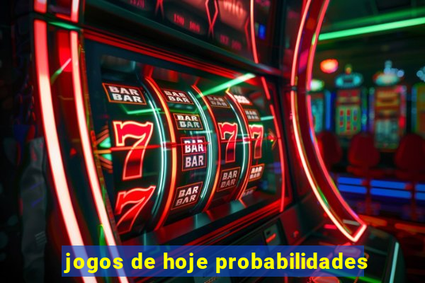 jogos de hoje probabilidades