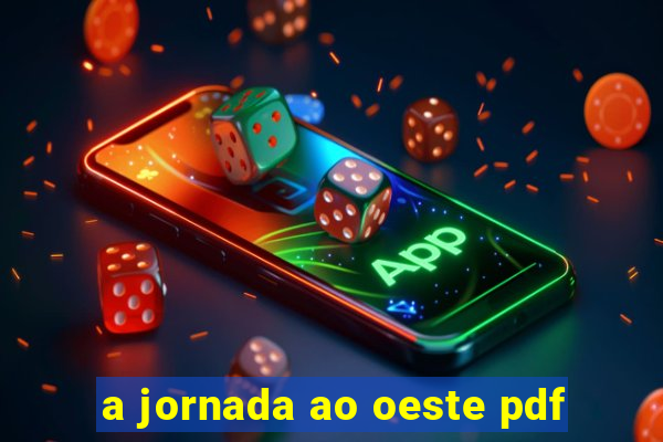 a jornada ao oeste pdf