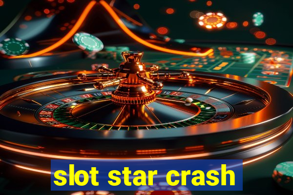 slot star crash