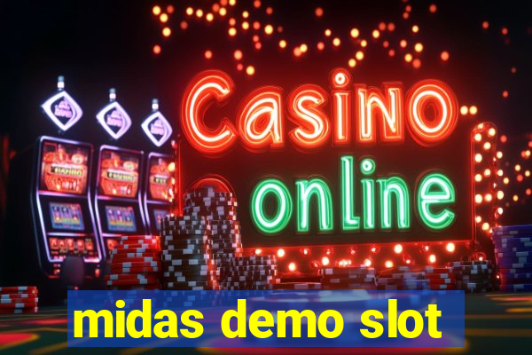 midas demo slot