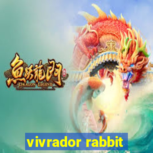 vivrador rabbit