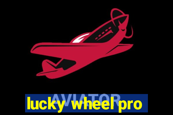 lucky wheel pro