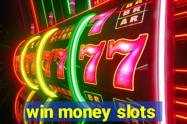 win money slots