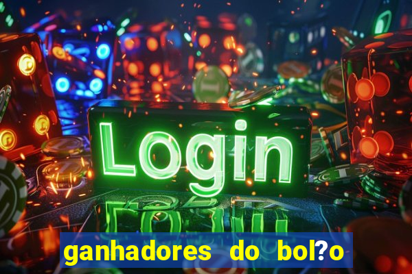 ganhadores do bol?o do neneu