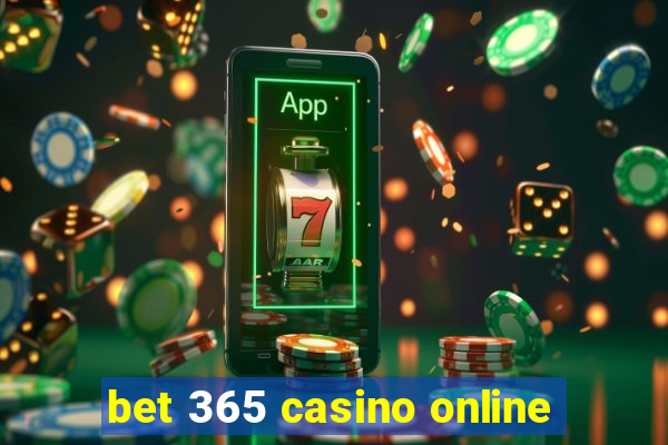 bet 365 casino online