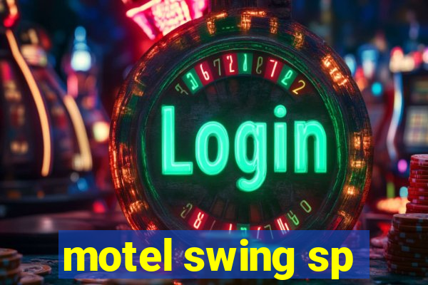 motel swing sp