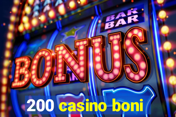 200 casino boni