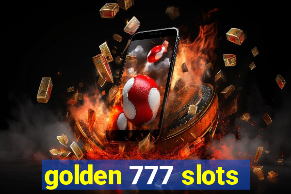 golden 777 slots