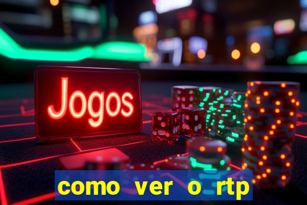 como ver o rtp dos slots