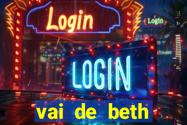 vai de beth gusttavo lima