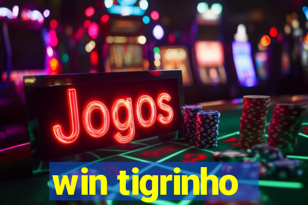 win tigrinho