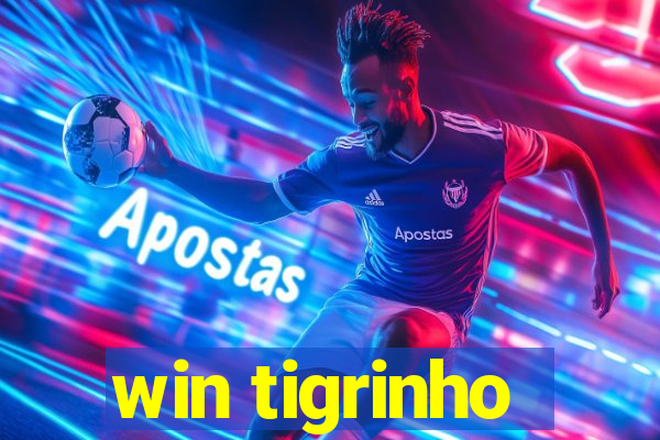 win tigrinho