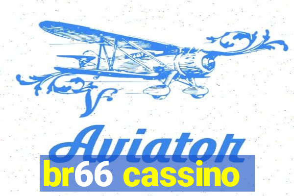 br66 cassino