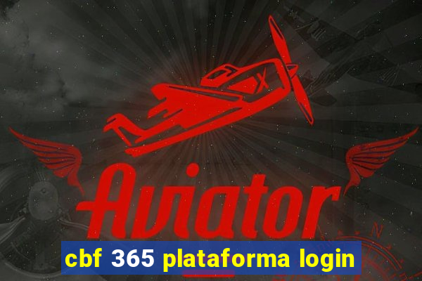 cbf 365 plataforma login