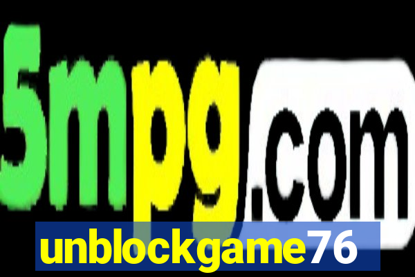 unblockgame76