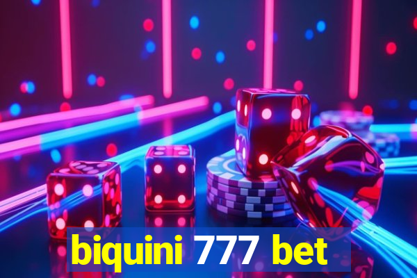 biquini 777 bet