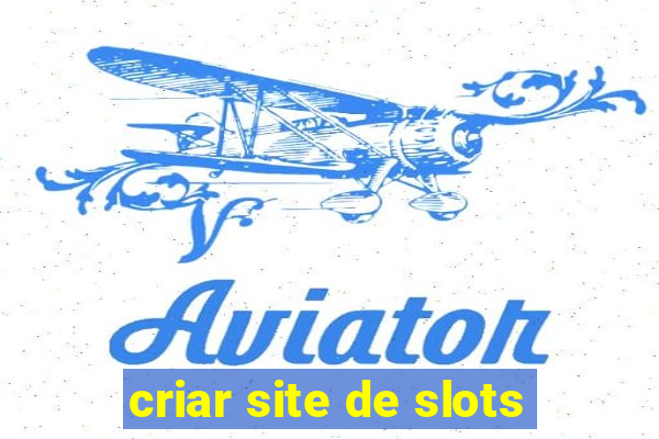 criar site de slots