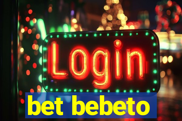 bet bebeto