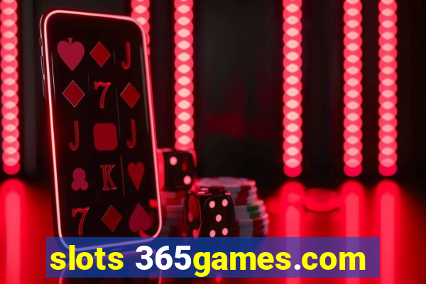 slots 365games.com