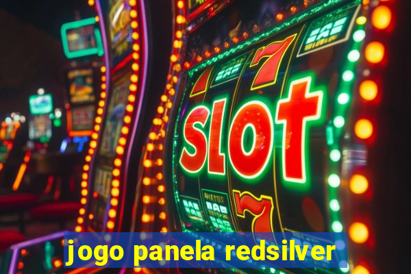 jogo panela redsilver