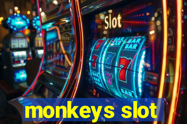 monkeys slot