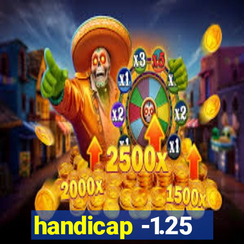 handicap -1.25