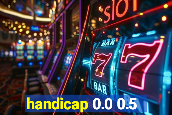 handicap 0.0 0.5