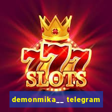 demonmika__ telegram