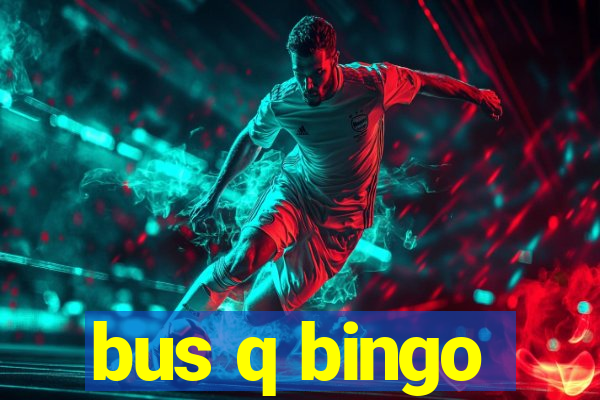 bus q bingo