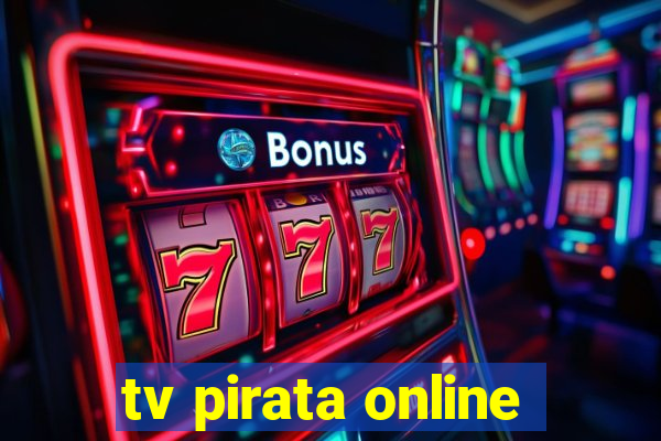 tv pirata online