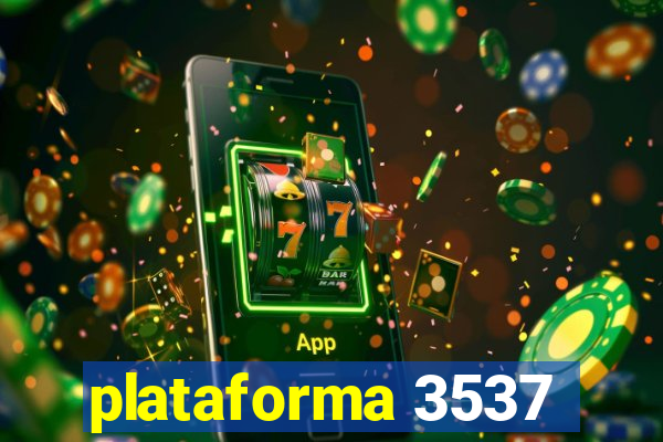 plataforma 3537