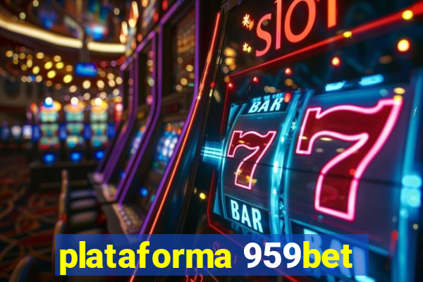 plataforma 959bet