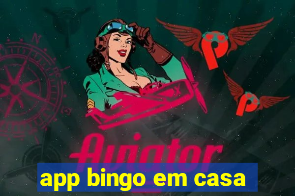 app bingo em casa