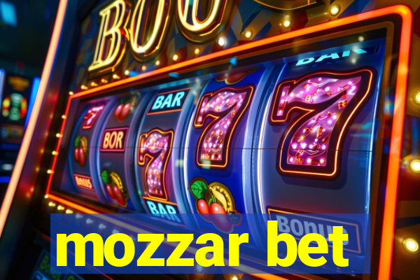 mozzar bet