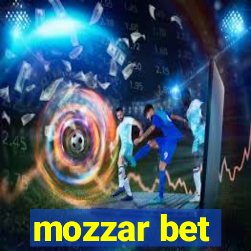 mozzar bet