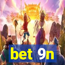 bet 9n