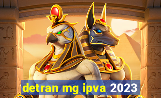 detran mg ipva 2023