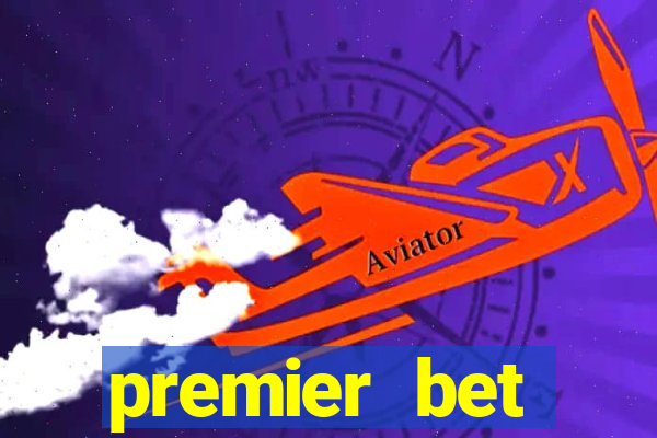 premier bet application download