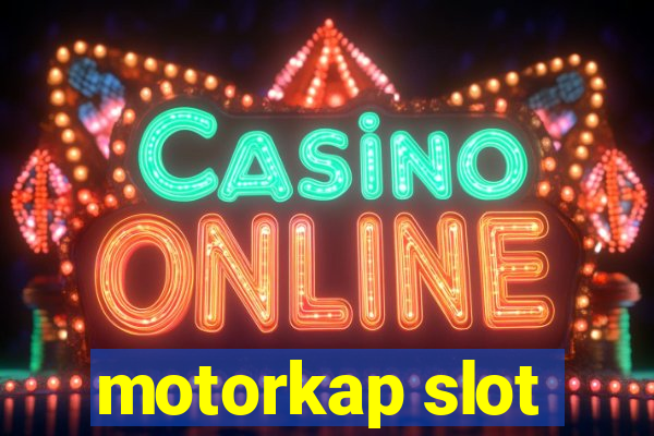 motorkap slot