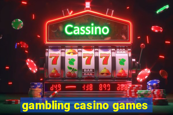 gambling casino games