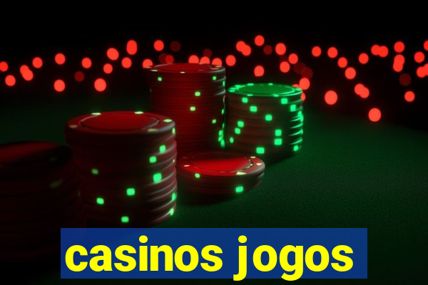 casinos jogos