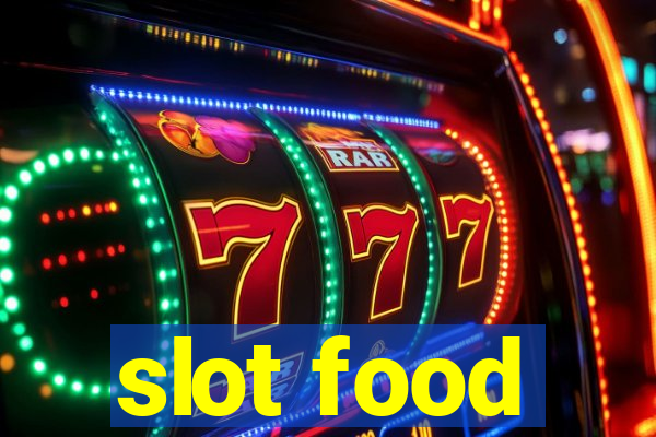 slot food