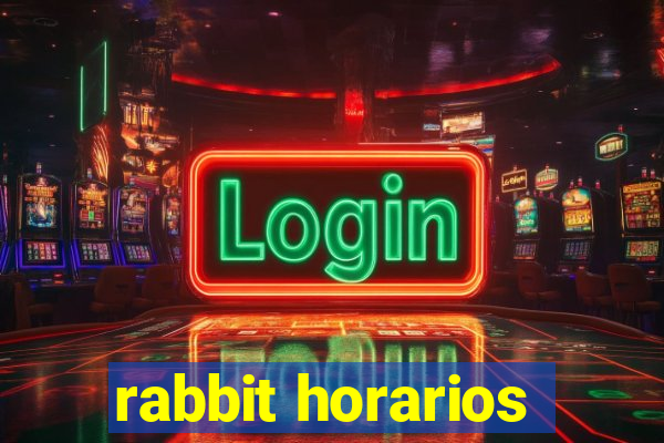 rabbit horarios