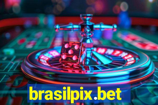 brasilpix.bet