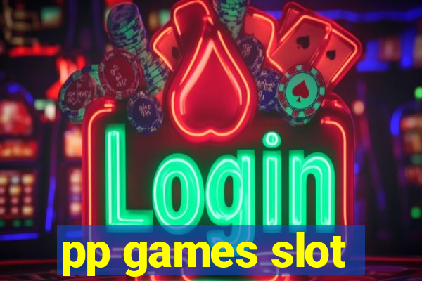 pp games slot