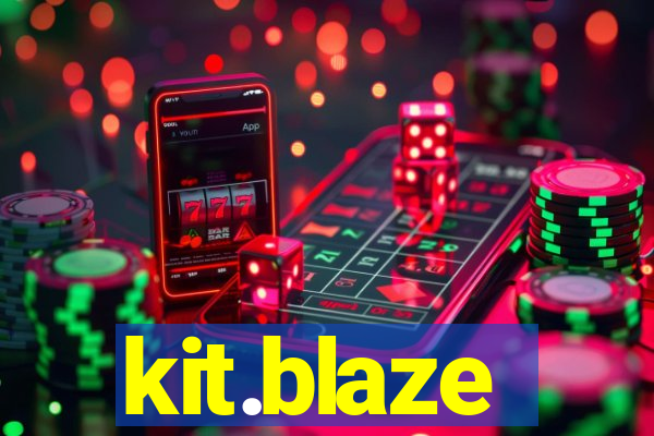 kit.blaze