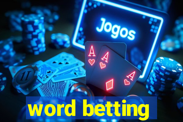 word betting