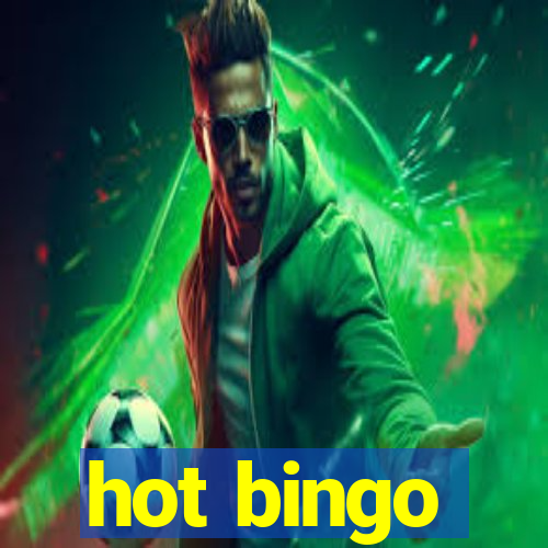 hot bingo