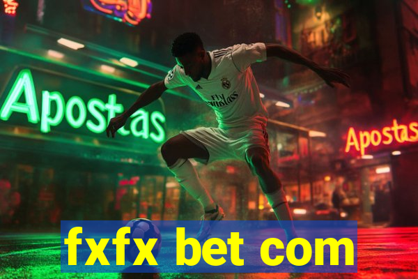 fxfx bet com