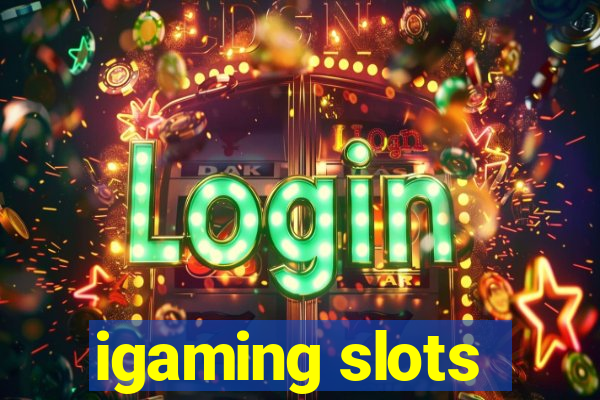 igaming slots